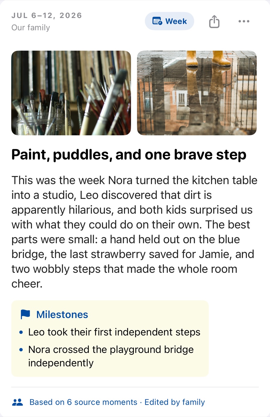 A weekly highlight titled “Paint, puddles, and one brave step,” with two photos and two milestones
